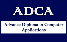 Advance Diploma In Computer Application (ADCA)